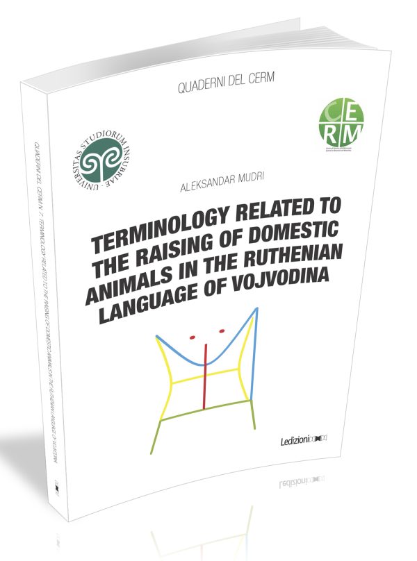 TERMINOLOGY RELATED TO THE RAISING OF DOMESTIC ANIMALS IN THE RUTHENIAN LANGUAGE OF VOJVODINA